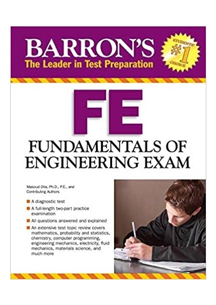 Baron's Fe: Fundamentals Of Engineering Exam - Masoud Olia Ph.D.