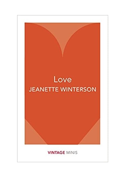 Love: Vintage Minis - Jeanette Winterson