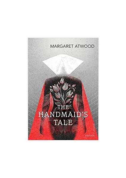 The Handmaid's Tale - Margaret Atwood