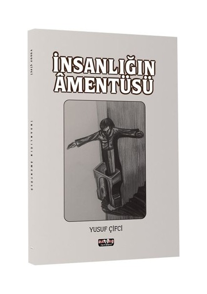 Insanlığın Amentüsü - Yusuf Çifci