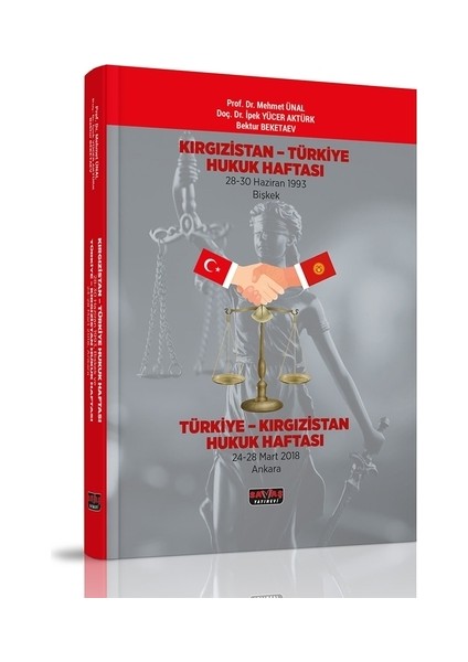 Kırgızistan Türkiye Hukuk Haftası - Mehmet Ünal