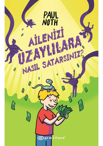 Ailenizi Uzaylılara Nasıl Satarsınız? - Paul Noth