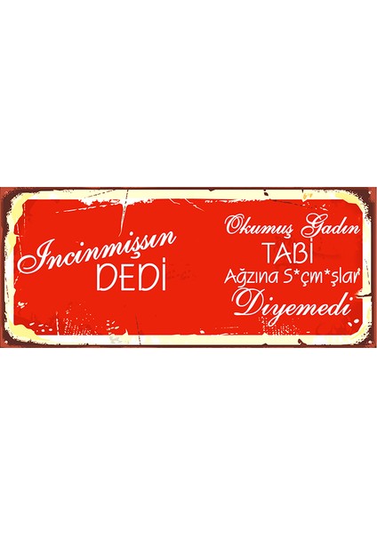 Retro Tasarım Incinmişsin Kupa Bardak