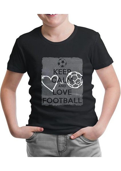 LordT-Shirt Keep Calm And Love Football Siyah Çocuk Tshirt