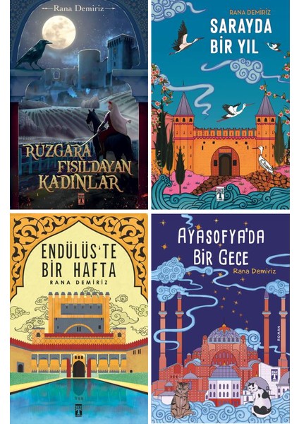 Rana Demiriz 4 Kitap Set / Rüzgara Fısıldayan Kadınlar - Sarayda Bir Yıl - Endülüs'te Bir Hafta - Ayasofya'da Bir Gece