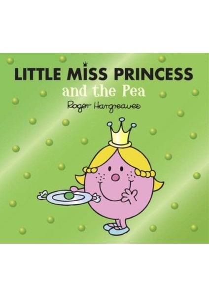 Little Miss Princess And The Pea - Mr. Men, Little Miss Magic