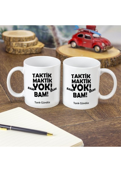 Isme Özel kupa Bardak - Taktik Maktik Yok modelleri