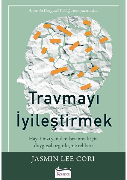 Travmayı İyileştirmek - Jasmin Lee Cori