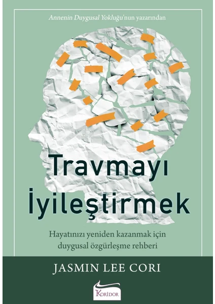 Travmayı İyileştirmek - Jasmin Lee Cori