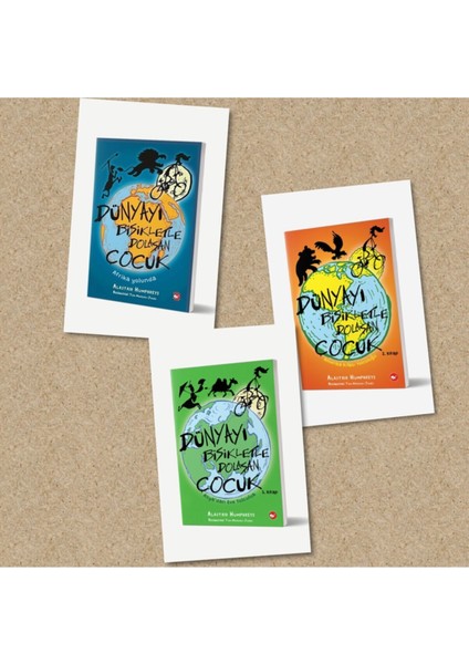Dünyayı Bisikletle Dolaşan Çocuk 3 Kitap Set - Alastair Humphreys