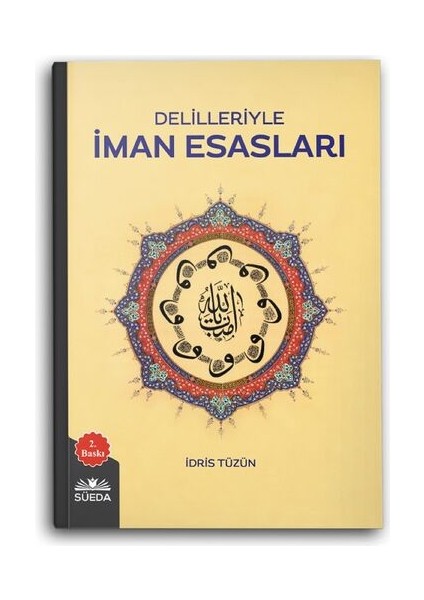 Delilleriyle Iman Esasları