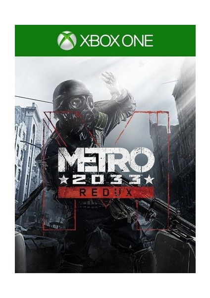 Metro 2033 Redux Xbox Series X|s & Xbox One Oyun