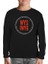 Whay You See What You Get Siyah Çocuk Sweatshirt 1