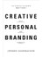 Creative Personal Branding: The Strategy To Answer: What's Next? - Jürgen Salenbacher 1