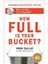 How Full Is Your Bucket? Anniversary Edition - Tom Rath 1