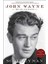 John Wayne: The Life And Legend - Scott Eyman 1