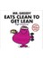 Mr. Greedy Eats Clean To Get Lean - Liz Bankes 1