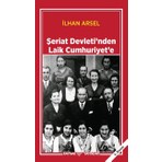 Kaynak Yayınları Şeriat Devletinden Laik Cumhuriyete - Ilhan Arsel