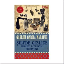 Şilide Gizlice - Gabrıel Garcia Marquez
