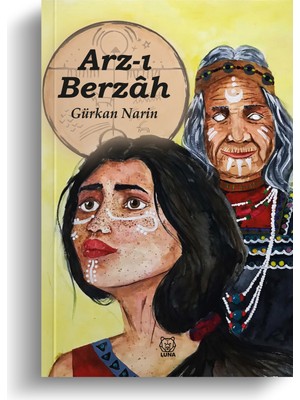 Luna Yayınları Arzı- Berzah - Gürkan Narin