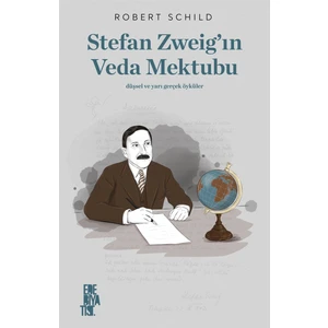 Stefan Zweig’ın Veda Mektubu - Robert Schild