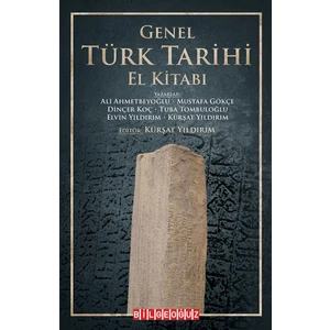 Bilgeoğuz Yayınları - Ders Kitapları Genel Türk Tarihi El Kitabı - Ali Ahmetbeyoğlu