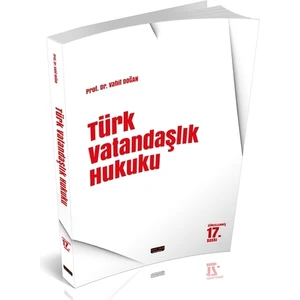 Türk Vatandaşlık Hukuku - Vahit Doğan