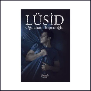 Dilkitap Yayınları Lüsid - Oğuzhan Topçuoğlu