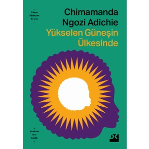 Yükselen Güneşin Ülkesinde - Chimamanda Ngozi Adichie