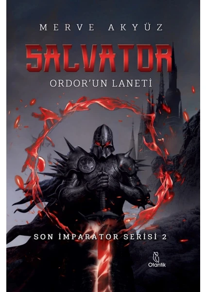 Otantik Kitap Salvator - Ordor'un Laneti - Merve Akyüz (Ciltli)