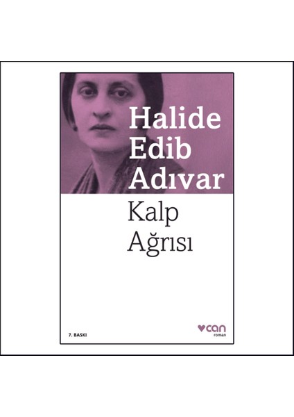 Kalp Ağrısı - Halide Edib Adıvar