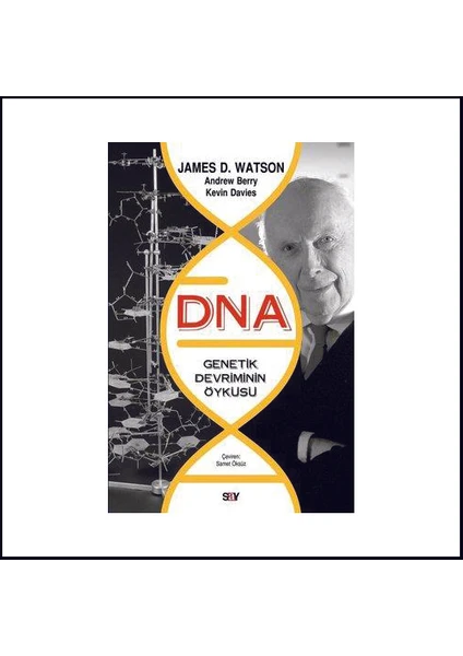 Say Yayınları Dna Genetik Devriminin Öyküsü - James D.watson