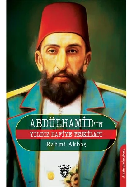 Abdülhamidin Yıldız Hafiye Teşkilatı