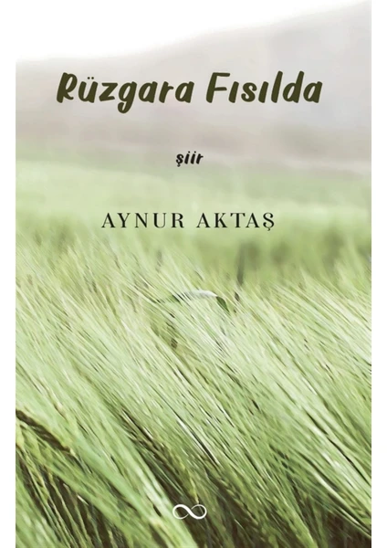 Rüzgara Fısılda - Aynur Aktaş