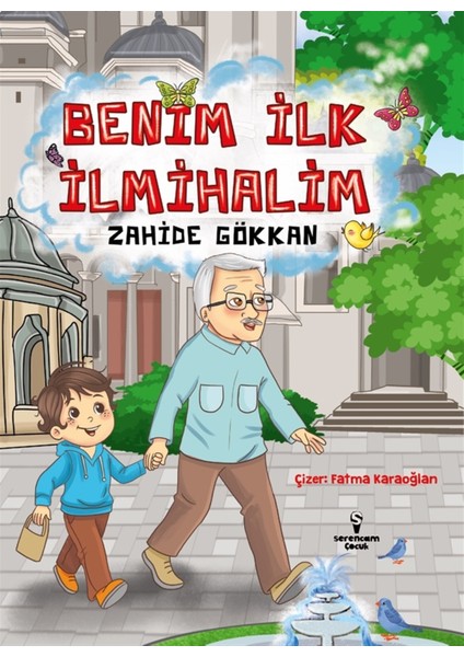 Benim Ilk Ilmihalim - Zahide Gökkan