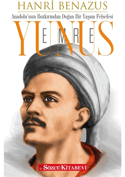 Yunus Emre - Hanri Benazus