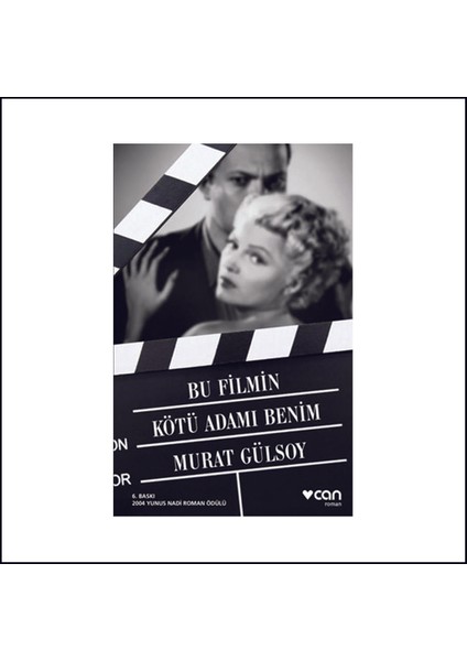 Bu Filmin Kötü Adamı Benim - Murat Gülsoy