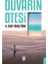 Duvarın Ötesi 1