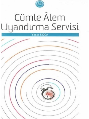 Cümle Alem Uyandırma Servisi - Yaşar Koca