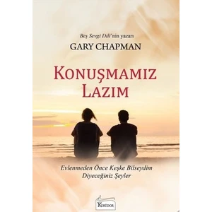 Konuşmamız Lazım - Gary Chapman