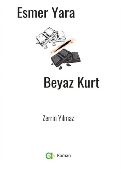 Aram Yayınları Esmer Yara Beyaz Kurt - Zerrin Yılmaz