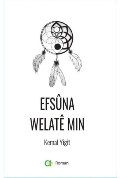 Aram Yayınları Efsûna Welatê Min - Kemal Yiğit