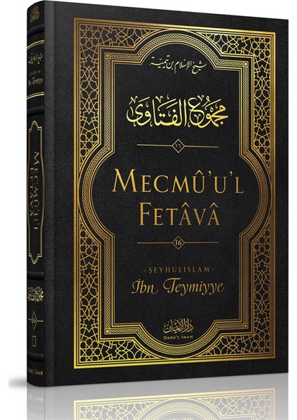 Mecmu'u'l Fetava 16. Cilt - Ibn Teymiyye (Ciltli)