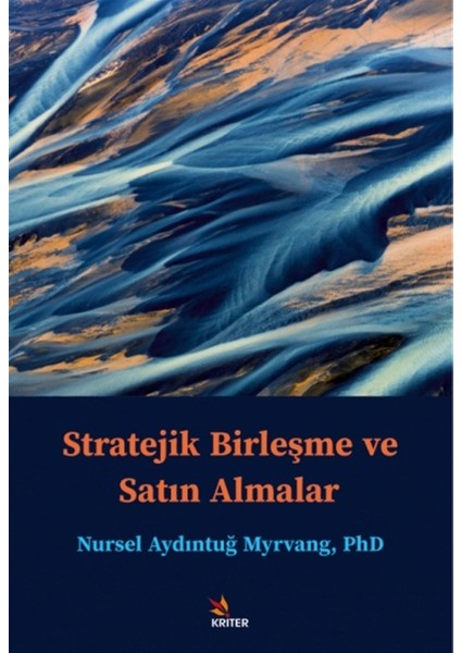 Stratejik Birleşme ve Satın Almalar - Nursel Aydıntuğ Myrvang