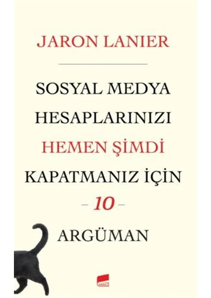 Garaj Yayınları Sosyal Medya Hesaplarınızı Hemen Şimdi Kapatmanız Için 10 Argüman - Jaron Lanier