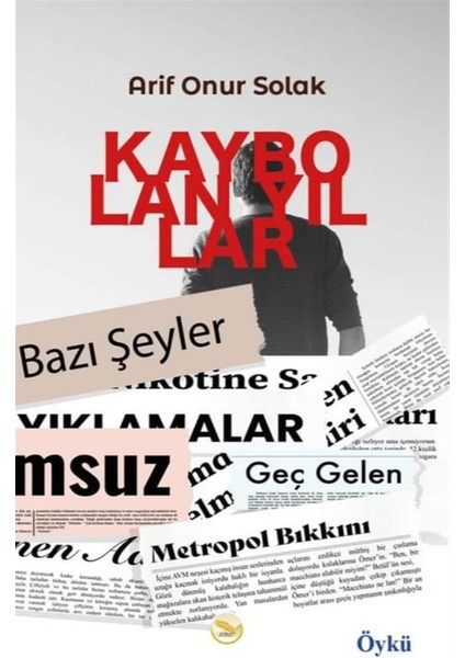 Simer Yayınevi Kaybolan Yıllar - Arif Onur Solak