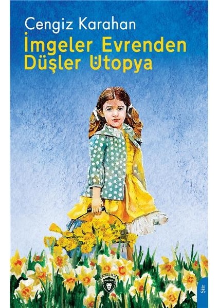 Imgeler Evrenden Düşler Ütopya