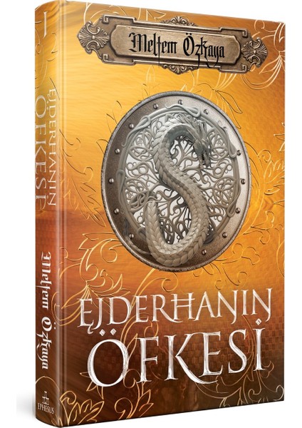 Ejderhanın Öfkesi Ciltli -Meltem Özkaya