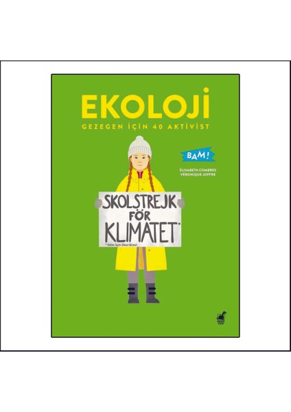 Ekoloji Gezegen İçin 40 Aktivist Dinozor - Elisabeth Combres