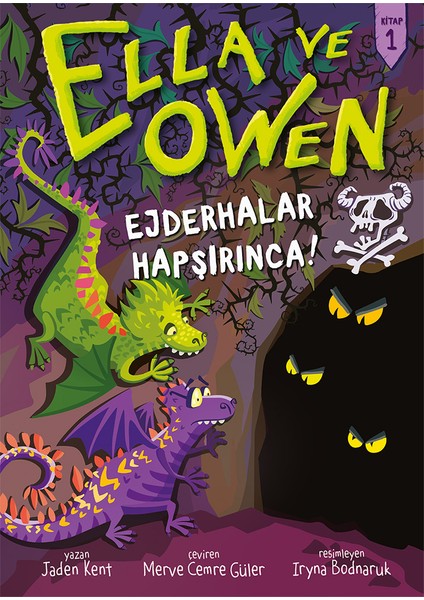 Ejderhalar Hapşırınca! - Ella ve Owen 1 (ciltli) -Jaden Kent